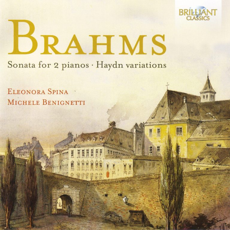 Brahms Works for Two Pianos – Spina & Benignetti | Brilliant Classics
