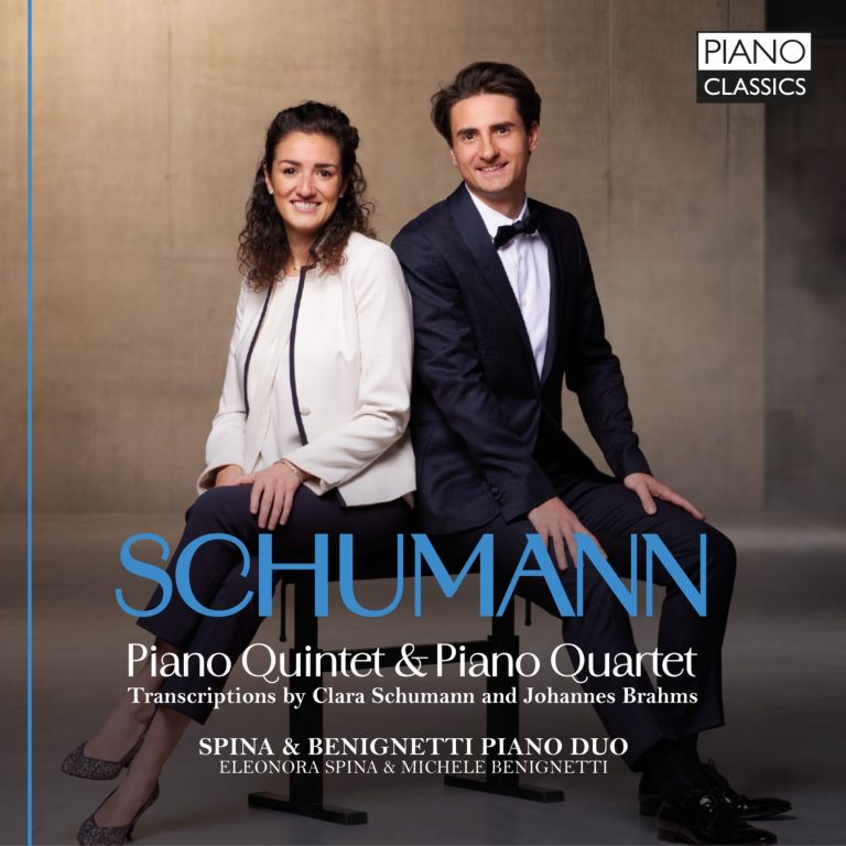 Piano Classics presents Schumann's Piano Quintet & Piano Quartet by Spina & Benignetti Piano Duo Piano Classics presents Schumann's Piano Quartet & Piano Quintet transcribed for piano four hands